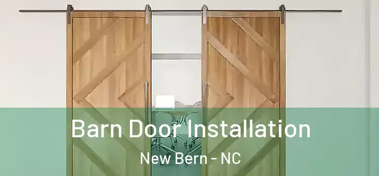 Barn Door Installation New Bern - NC
