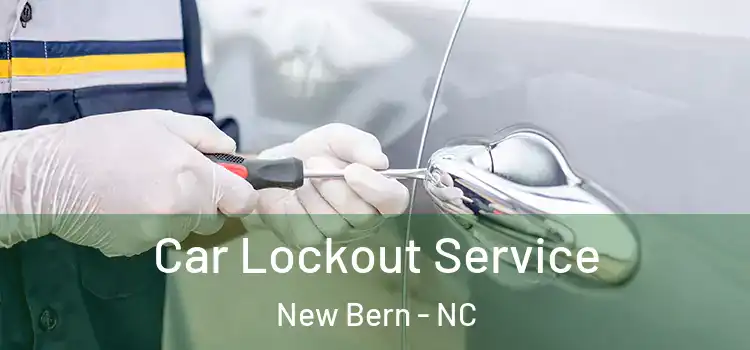  Car Lockout Service New Bern - NC