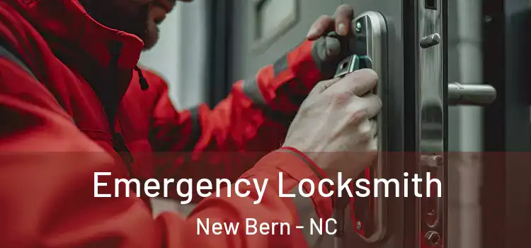 Emergency Locksmith New Bern - NC