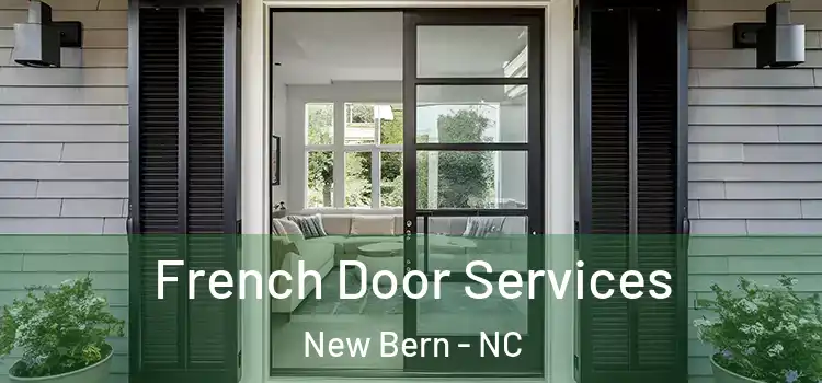 French Door Services New Bern - NC