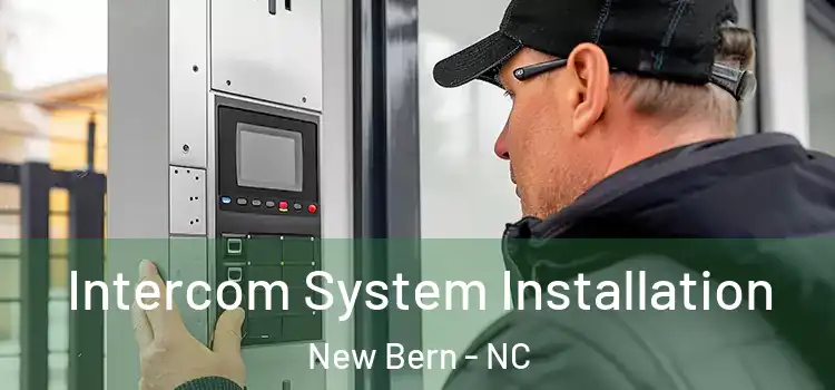  Intercom System Installation New Bern - NC