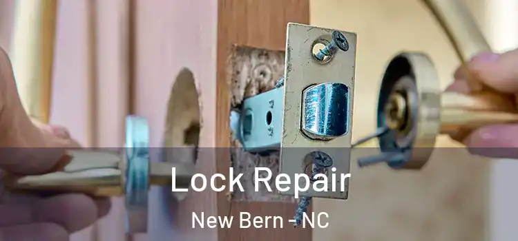 Lock Repair New Bern - NC
